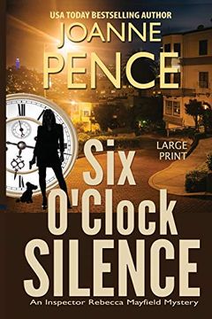 portada Six O'clock Silence [Large Print]: An Inspector Rebecca Mayfield Mystery (The Inspector Rebecca Mayfield Mysteries) (in English)