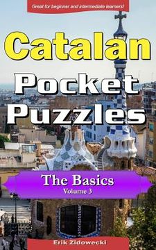 portada Catalan Pocket Puzzles - The Basics - Volume 3: A collection of puzzles and quizzes to aid your language learning (en Catalá)