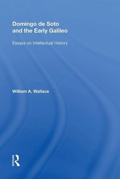 portada Domingo de Soto and the Early Galileo: Essays on Intellectual History (Routledge Revivals)