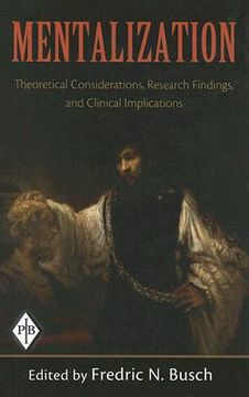 portada mentalization: theoretical considerations, research findings, and clinical implications (in English)