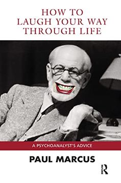 portada How to Laugh Your way Through Life: A Psychoanalyst's Advice (en Inglés)