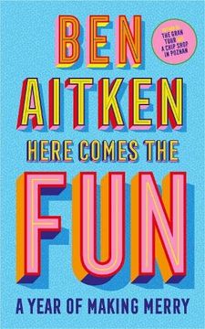 portada Here Comes the Fun: A Year of Making Merry (en Inglés)