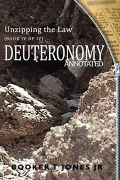 portada Unzipping the law Deuteronomy Annotated