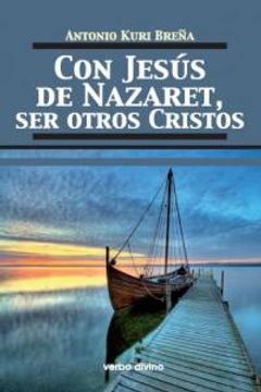 portada Con jesús de nazaret, ser otros cristos (Teología)