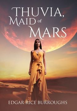 portada Thuvia, Maid of Mars (Annotated) (en Inglés)