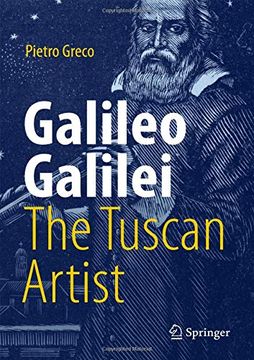 portada Galileo Galilei, the Tuscan Artist (en Inglés)