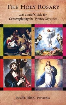 portada The Holy Rosary: With a Brief Guide for Contemplating the Twenty Mysteries (en Inglés)