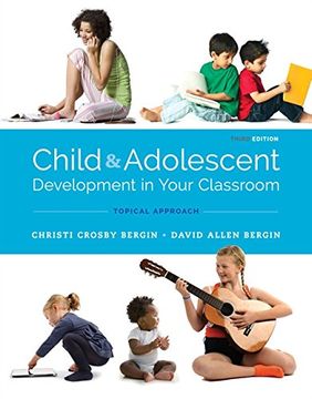 portada Child and Adolescent Development in Your Classroom, Topical Approach (en Inglés)