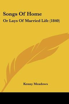 portada songs of home: or lays of married life (1840) (en Inglés)