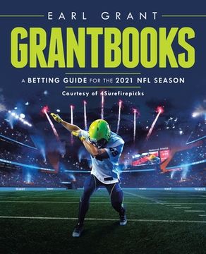 portada Grantbooks: A Betting Guide for the 2021 Nfl Season (en Inglés)