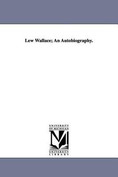 portada lew wallace; an autobiography.
