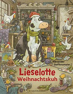 portada Lieselotte Weihnachtskuh: Vorlesespaß im Advent für Jungen und Mädchen ab 4 Jahre (in German)