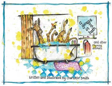 portada A Giraffe In A Bath And Other Rhyming Animals. (en Inglés)