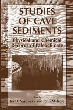 portada Studies of Cave Sediments: Physical and Chemical Records of Paleoclimate (in English)
