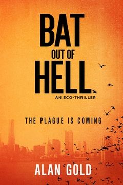 portada Bat Out of Hell: An Eco-Thriller (en Inglés)