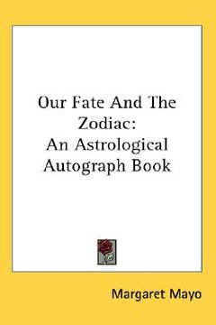 portada our fate and the zodiac: an astrological autograph book (in English)