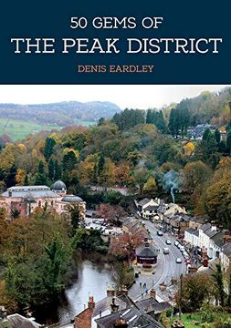 portada 50 Gems of the Peak District: The History & Heritage of the Most Iconic Places (en Inglés)