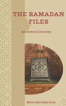 portada The Ramadan Files: An Inward Journey (en Inglés)