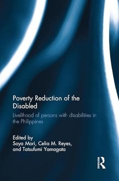 portada Poverty Reduction of the Disabled: Livelihood of Persons with Disabilities in the Philippines (en Inglés)