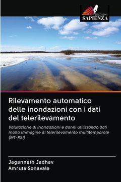 portada Rilevamento automatico delle inondazioni con i dati del telerilevamento (en Italiano)