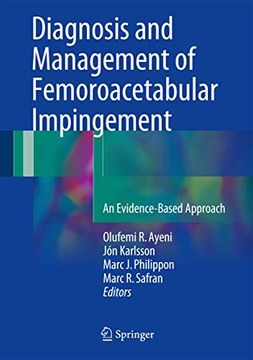 portada Diagnosis and Management of Femoroacetabular Impingement: An Evidence-Based Approach (in English)