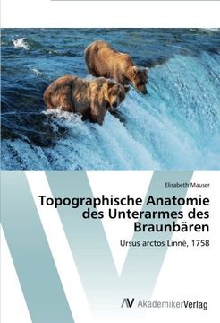 portada Topographische Anatomie des Unterarmes des Braunbären