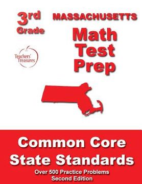 portada Massachusetts 3rd Grade Math Test Prep: Common Core State Standards (en Inglés)