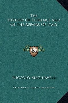 portada the history of florence and of the affairs of italy (en Inglés)