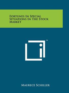 portada fortunes in special situations in the stock market (en Inglés)