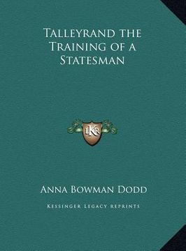 portada talleyrand the training of a statesman