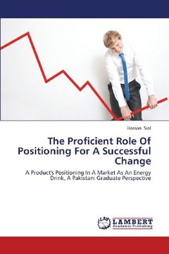 portada The Proficient Role Of Positioning For A Successful Change