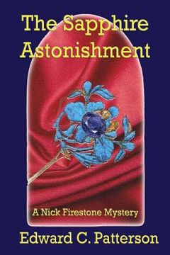 portada The Sapphire Astonishment - A Nick Firestone Mystery
