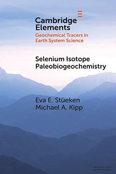 portada Selenium Isotope Paleobiogeochemistry (Elements in Geochemical Tracers in Earth System Science)