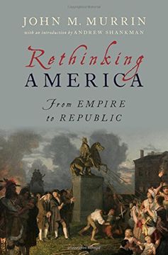portada Rethinking America: From Empire to Republic (en Inglés)