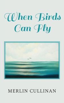 portada When Birds Can Fly (en Inglés)