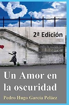 portada Un Amor en la Oscuridad 2a Edición