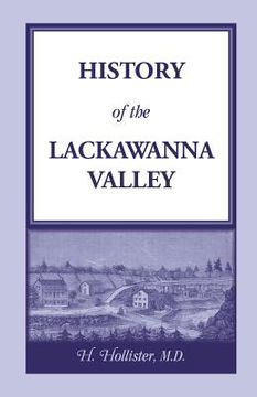 portada History of the Lackawanna Valley (en Inglés)