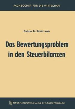 portada Das Bewertungsproblem in Den Steuerbilanzen (en Alemán)