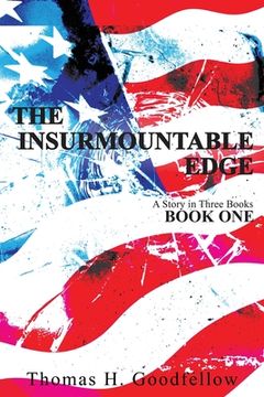 portada The Insurmountable Edge: Book One (en Inglés)