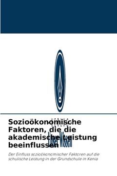 portada Sozioökonomische Faktoren, die die akademische Leistung beeinflussen (in German)