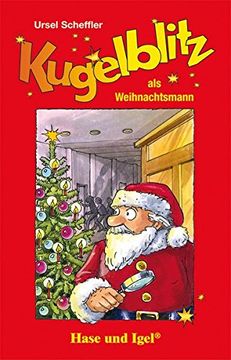portada Kugelblitz als Weihnachtsmann: Schulausgabe (Kommissar Kugelblitz (Lektüren)) (in German)