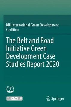 portada The Belt and Road Initiative Green Development Case Studies Report 2020 (en Inglés)