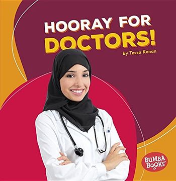 portada Hooray for Doctors! (Bumba Books Hooray for Community Helpers!)