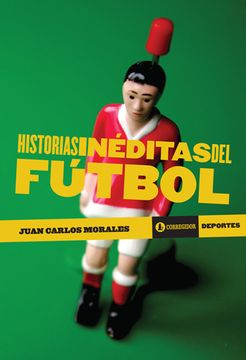 portada Historias Ineditas del Futbol (in Spanish)