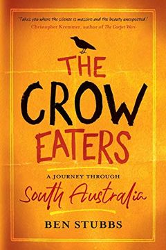 portada The Crow Eaters: A journey through South Australia (en Inglés)