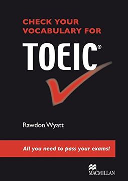 portada Check Your English Vocabulary for Toeic: All you Need to Pass Your Exams!