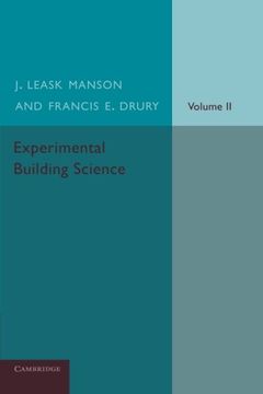 portada Experimental Building Science: Volume 2, Being an Introduction to Mechanics and its Application in the Design and Erection of Buildings (en Inglés)