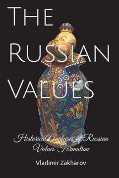 portada The Russian Values: Historical Analyses of Russian Values Formation (en Inglés)