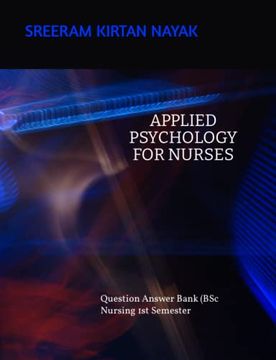 portada APPLIED PSYCHOLOGY FOR NURSING (Question Answer Bank): B Sc Nursing 1st Semester