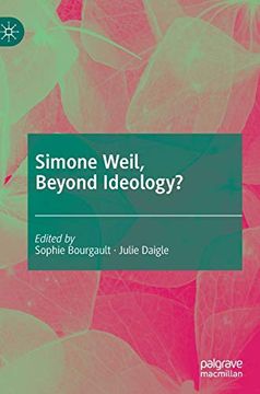 portada Simone Weil, Beyond Ideology? (en Inglés)